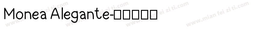 Monea Alegante字体转换